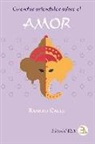 Ramiro Calle, Ramiro A. Calle - Cuentos sobre el amor
