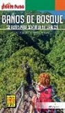 Alejandro Gesse Ponce - Baños de bosque : 50 rutas para sentir la naturaleza