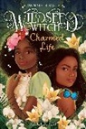 Marti Dumas - Charmed Life (Wildseed Witch Book 2)