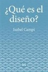 Isabel Campi, Isabel Campi i Valls - ¿Qué es el diseño?