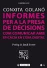 Conxita Golanó i Fornells - Informes per a la presa de decisions : com comunicar amb eficàcia en l'era digital