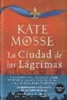 Kate Mosse - La ciudad de las lágrimas : una apasionante historia ambientada en las guerras de religión del siglo XVI
