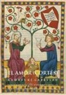 le Chapelain André, Enrique Montero Cartelle - El amor (cortés)