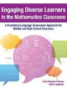 Holly Hansen-Thomas, Holly Langman Hansen-Thomas, Juliet Langman, Wayne E. Wright - Engaging Diverse Learners in the Mathematics Classroom