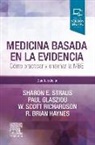 Sharon E. Straus - Medicina basada en la evidencia : cómo practicar y enseñar la medicina basada en la evidencia
