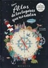 Mia Cassany, Ana de Lima - Nuevo atlas de los lugares que no existen