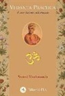 Swami Vivekananda - Swami - - Vedanta práctica : el conocimiento más grande y más elevado