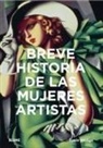 Susie Hodge - Breve historia de las mujeres artistas
