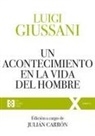 Julián Carrón, Carmen Giussani, Luigi Giussani - Un acontecimiento en la vida del hombre : ejercicios espirituales de comunión y liberación, 1991-1993