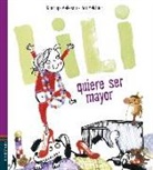 Kim Fupz Aakeson, Equipo Edelvives, Siri Melchoir - Lili quiere ser mayor