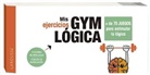 Larousse Editorial, Rachid Maraï - Mis ejercicios gym lógica