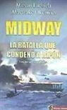Mitsuo Fuchida, Masatake Okumiya - Midway : la batalla que condenó a Japón