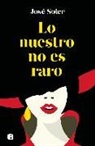 Josep Soler - Lo nuestro no es raro