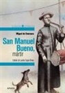 Miguel De Unamuno - San Manuel Bueno, mártir