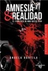 Ángela Roldán - Amnesia & Realidad