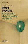 Peter Handke - El momento de la sensación verdadera
