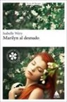 Isabelle Wéry - Marilyn al desnudo