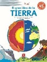 Anne-Sophie Baumann, Fernando Bort, Pierrick Graviou, Didier Balicevic - El gran libro de la Tierra