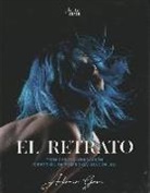Antonio Garci - El retrato : técnicas de iluminación : dirección de poses y calidad de luz