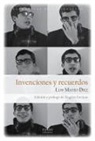 Luis Mateo Díez - Invenciones y recuerdos
