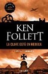 Ken Follett - La clave está en Rebeca