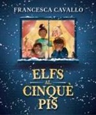 Francesca Cavallo - Elfs al cinquè pis