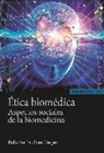Roberto Esteban Duque - Ética biomédica : aspectos sociales de la biomedicina