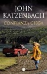 John Katzenbach - Confianza ciega