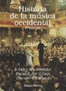 J. Peter Burkholder, Donald Jay Grout, Gabriel Menéndez Torrellas, Claude V. Palisca - Historia de la música occidental