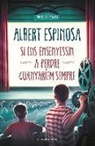 Albert Espinosa - Si ens ensenyessin a perdre, guanyaríem sempre