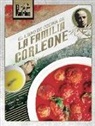 Liliana Battle, Stacey Tyzzer - El padrino : el libro de cocina de la familia Corleone
