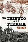 Joe Sacco - Un tributo a la tierra
