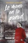 Maureen Johnson - La mano en la pared (El caso Vermont)