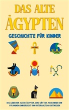 Peer Galenski - Das alte Ägypten - Geschichte für Kinder