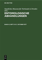 Staatliches Museum für Tierkunde in Dresden - Entomologische Abhandlungen - Band 41, Heft 5-9: 3. Oktober 1977
