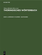 Viktor Michels, H. Rosenkranz, Sächsische Akademie Der Wissenschaften, R. Schäftlein, H. Schrickel, K. Spangenberg - Thüringisches Wörterbuch - Band 4, Lieferung 11: Plispern - quutschern