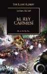 Graham McNeill - El rey carmesí