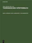 Viktor Michels, H. Rosenkranz, Sächsische Akademie Der Wissenschaften, R. Schäftlein, H. Schrickel, K. Spanenberg - Thüringisches Wörterbuch - Band 5, Lieferung 4 und 5: Sauerampfer - Schlangenspritze