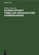 Walther Utermark - Schmelzpunkt Tabellen organischer Verbindungen