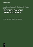 Staatliches Museum für Tierkunde in Dresden - Entomologische Abhandlungen - Band 42, Heft 1-12: 28. Dezember 1978