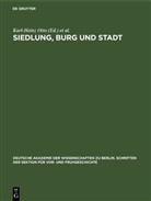 Joachim Herrmann, Karl-Heinz Otto - Siedlung, Burg und Stadt