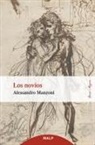 Alessandro Manzoni - Los novios : historia milanesa del siglo XVII