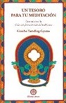 Gueshe Tamding Gyatso, Tamding Gyatso - Un tesoro para tu meditación