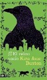 Kira Jane Buxton - El reino vacío