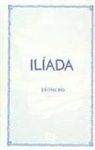 Homero - Ilíada