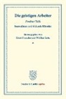 Francke, Ernst Francke, Lotz, Walther Lotz - Die geistigen Arbeiter.
