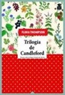 Flora Thompson - Trilogía de Candleford