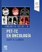 Gary A. Ulaner - Fundamentos de la PET-TC en oncología