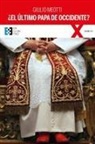 Giulio Meotti - ¿El último papa de Occidente?