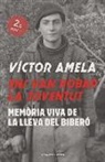 Víctor-M. Amela - Ens van robar la joventut : memòria viva de la Lleva del biberó